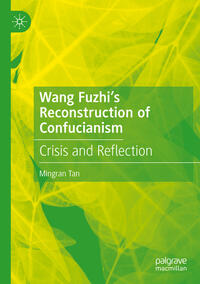 Vorderes Coverbild Wang Fuzhi’s Reconstruction of Confucianism