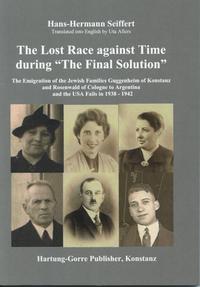 Vorderes Coverbild The Lost Race against Time during “The Final Solution”