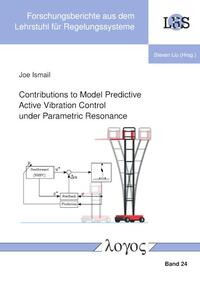 Vorderes Coverbild Contributions to Model Predictive Active Vibration Control under Parametric Resonance