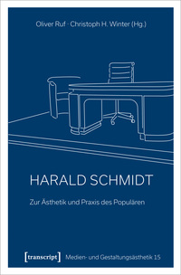Vorderes Coverbild Harald Schmidt – Zur Ästhetik und Praxis des Populären
