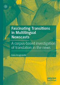 Vorderes Coverbild Fascinating Transitions in Multilingual Newscasts