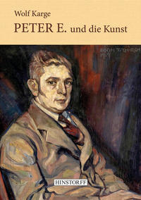 Vorderes Coverbild Der König vom Fischland. Peter E. und die Kunst