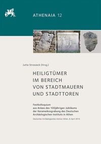 Vorderes Coverbild Heiligtümer im Bereich von Stadtmauern und Stadttoren