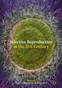 Vorderes Coverbild Selective Reproduction in the 21st Century