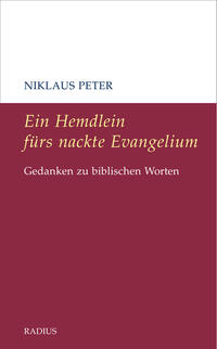 Vorderes Coverbild Ein Hemdlein fürs nackte Evangelium