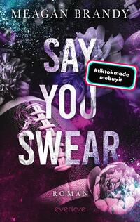 Vorderes Coverbild Say You Swear