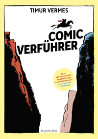Vorderes Coverbild Comicverführer – Über 250 aufregende Empfehlungen und Abbildungen – durchgehend vierfarbig