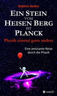 Vorderes Coverbild Ein Stein vom Heisen Berg ist Planck