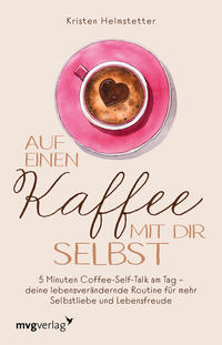 Vorderes Coverbild Auf einen Kaffee mit dir selbst