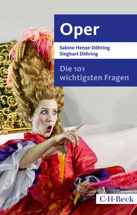 Vorderes Coverbild Die 101 wichtigsten Fragen - Oper