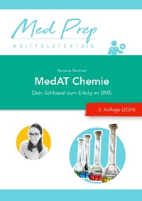 Vorderes Coverbild MedAT Lernskripte / MedAT Lernskript: Chemie für den BMS (3. NEUE Auflage 2024)