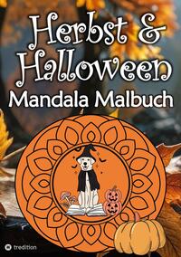 Vorderes Coverbild Herbst Mandala Malbuch für Erwachsene Halloween Mandalas Malblock Frauen, Mädchen, Kinder
