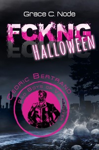 Vorderes Coverbild FCKNG Halloween - Cedric Bertrand