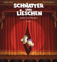 Vorderes Coverbild Schnatter und Lieschen - Schnatter und Lieschen gehen ins Theater (Inkl. CD)