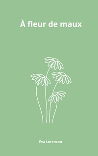 Vorderes Coverbild À fleur de maux
