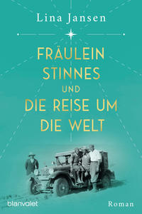 Vorderes Coverbild Fräulein Stinnes und die Reise um die Welt