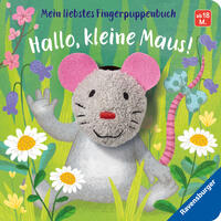 Vorderes Coverbild Mein liebstes Fingerpuppenbuch: Hallo, kleine Maus!