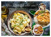 Vorderes Coverbild Alles Kartoffel oder was?! - Gerichte aus der Kartoffelwelt (Wandkalender 2025 DIN A2 quer), CALVENDO Monatskalender