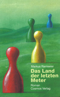 Vorderes Coverbild Das Land der letzten Meter