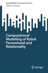Vorderes Coverbild Computational Modelling of Robot Personhood and Relationality