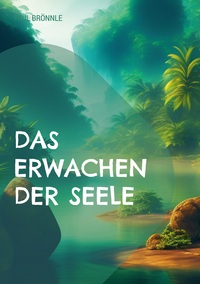 Vorderes Coverbild Das Erwachen der Seele