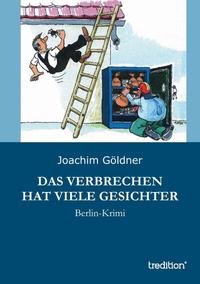 Vorderes Coverbild Das Verbrechen hat viele Gesichter