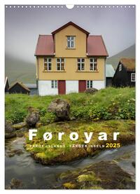 Vorderes Coverbild Føroyar - Faroe Islands - Färöer Inseln (Wandkalender 2025 DIN A3 hoch), CALVENDO Monatskalender