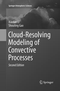 Vorderes Coverbild Cloud-Resolving Modeling of Convective Processes