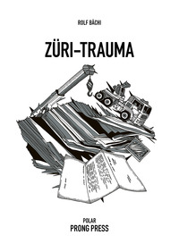 Vorderes Coverbild Züri-Trauma