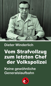Vorderes Coverbild Vom Strafvollzug zum letzten Chef der Volkspolizei