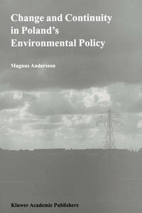 Vorderes Coverbild Change and Continuity in Poland’s Environmental Policy