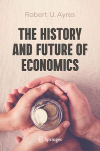 Vorderes Coverbild The History and Future of Economics