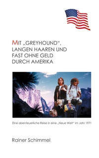 Vorderes Coverbild Mit "Greyhound", langen Haaren und fast ohne Geld durch Amerika