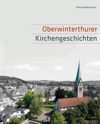 Vorderes Coverbild Oberwinterthurer Kirchengeschichten