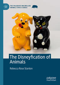 Vorderes Coverbild The Disneyfication of Animals