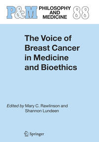 Vorderes Coverbild The Voice of Breast Cancer in Medicine and Bioethics