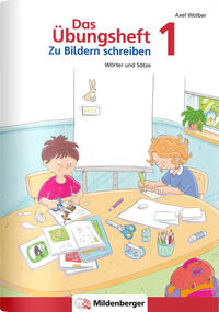 Vorderes Coverbild Das Übungsheft – Zu Bildern schreiben 1