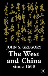 Vorderes Coverbild The West and China Since 1500