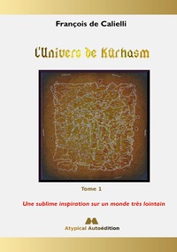 Vorderes Coverbild L'Univers de Kûrhasm - Tome 1