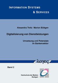 Vorderes Coverbild Digitalisierung von Dienstleistungen. Umsetzung und Potenziale im Bankensektor