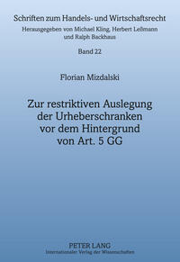 Vorderes Coverbild Zur restriktiven Auslegung der Urheberschranken vor dem Hintergrund von Art. 5 GG