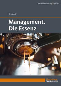 Vorderes Coverbild Management. Die Essenz