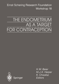 Vorderes Coverbild The Endometrium as a Target for Contraception