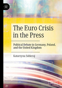 Vorderes Coverbild The Euro Crisis in the Press