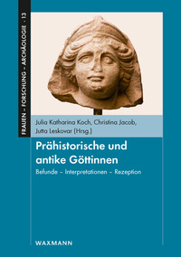 Vorderes Coverbild Prähistorische und antike Göttinnen