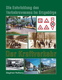 Vorderes Coverbild Die Entwicklung des Verkehrswesens im Erzgebirge
