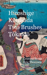 Vorderes Coverbild Hiroshige - Kunisada Two Brushes Tokaido