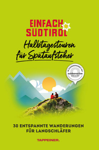 Vorderes Coverbild Einfach Südtirol: Halbtagestouren für Spätaufsteher