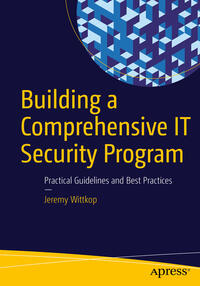 Vorderes Coverbild Building a Comprehensive IT Security Program