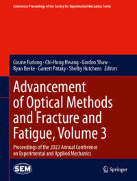 Vorderes Coverbild Advancement of Optical Methods and Fracture and Fatigue, Volume 3